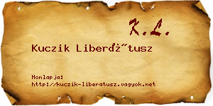 Kuczik Liberátusz névjegykártya